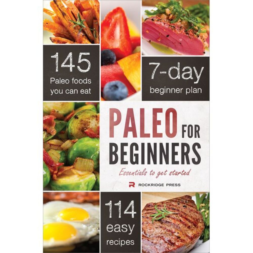 Paleo for Beginners: Essentials to Get Started -- Rockridge Press